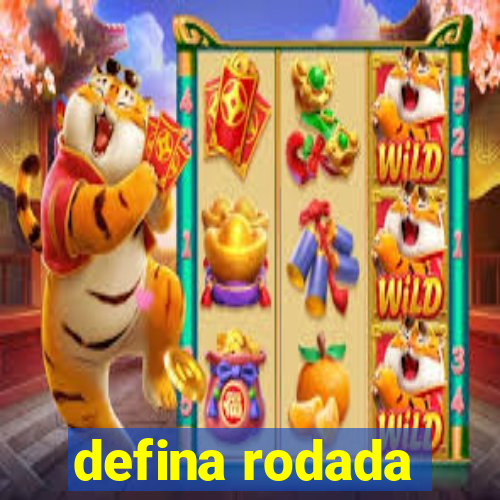 defina rodada